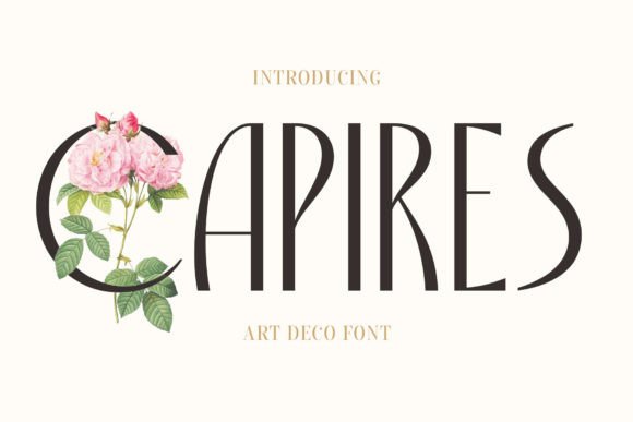 Capires Font: An Art Deco Typeface for Editorial Design