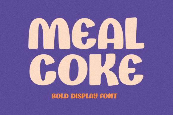 Mealcoke Font: Whimsical Display Type for Crafters