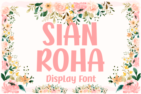 Sian Roha Font: Playful Typography for Handmade Products
