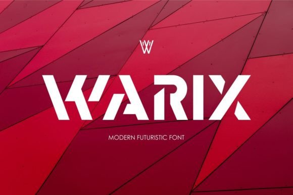 Warix Font: A Futuristic Typeface for Modern Brands